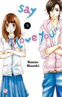 Say «I love you» vol.9 di Kanae Hazuki edito da GP Manga