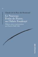 Le Nouveau Festin de Pierre, ou l'Athée Foudroyé di Claude Rose Rosimond edito da Rosenberg & Sellier