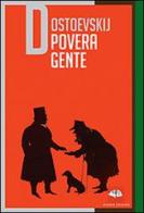 Povera gente di Fëdor Dostoevskij edito da Gingko Edizioni