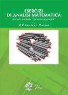 Esercizi di analisi matematica. Ediz. ampliata di Maria Rosaria Lancia, Silvia Marconi edito da La Dotta