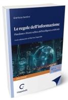 Le regole dell'informazione. Pluralismo e libertà nell'era dell'intelligenza artificiale di Gianluca Gardini edito da Giappichelli