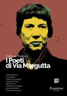 I poeti di Via Margutta. Collana poetica vol.78 edito da Dantebus