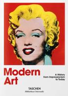 Arte moderna (1870-2000). Dall'impressionismo a oggi di Hans Werner Holzwarth edito da Taschen