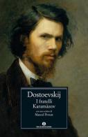 I fratelli Karamazov di Fëdor Dostoevskij edito da Mondadori
