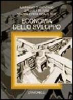 Economia dello sviluppo di Mariano D'Antonio, Achille Flora, Margherita Scarlato edito da Zanichelli