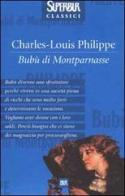 Bubù di Montparnasse di C. Louis Philippe edito da Rizzoli