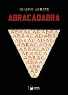 Abracadabra di Gianni Abbate edito da Scatole Parlanti
