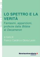 Lo spettro e la verità edito da libreriauniversitaria.it