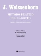 Metodo pratico per fagotto. Metodo. Ediz. italiana di Joseph Weissenborn edito da Volontè & Co