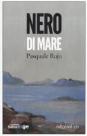 Nero di mare di Pasquale Ruju edito da E/O