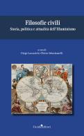 Filosofie civili. Storia, politica e attualità dell'Illuminismo edito da Guida