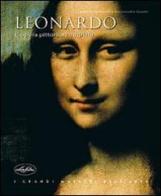 Leonardo. L'opera pittorica completa di Agnese Antonini, Alessandro Guasti edito da Idea Libri