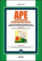APE e certificazione energetica degli edifici. Con Contenuto digitale per download e accesso on line di Stefano Cascio edito da Grafill