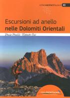 Escursioni ad anello nelle Dolomiti orientali di Denis Perilli, Roberto Ciri edito da Idea Montagna Edizioni
