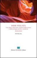 Iside svelata. Una chiave universale ai misteri della scienza e della teologia antiche e moderne. Teologia di Helena Petrovna Blavatsky edito da Edizioni Teosofiche Italiane