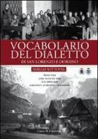 Vocabolario del dialetto di San Lorenzo e Dorsino di Miriam Sottovia edito da Curcu & Genovese Ass.