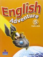 English adventure. Per la Scuola elementare. Con espansione online vol.5 di Izabella Hearn edito da Pearson Longman
