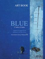 Blue. L'isola e il mare di Roberto Sironi, Mariagrazia Pia edito da Hoffmann & Hoffmann