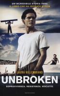 Unbroken di Laura Hillenbrand edito da Mondadori
