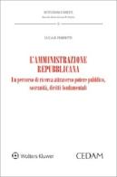 L'amministrazione repubblicana di Luca Perfetti edito da CEDAM