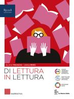 Di lettura in lettura. Narrativa. Per le Scuole superiori. Con e-book. Con espansione online vol. 1 di Olivia Trioschi, Anna Però edito da La Nuova Italia Editrice