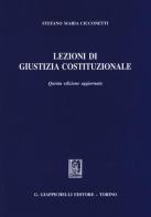 Lezioni di giustizia costituzionale di Stefano Maria Cicconetti edito da Giappichelli