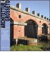 Architetture Grosseto (2007) vol.2 edito da Edizioni ETS