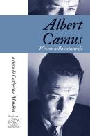 Albert Camus. Vivere in tempi di catastrofe edito da Edizioni Clichy