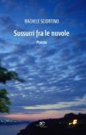 Sussurri fra le nuvole di Rachele Sciortino edito da Europa Edizioni