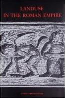 Landuse in the Roman empire vol.22 edito da L'Erma di Bretschneider