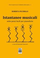 Istantanee musicali. Sette pezzi facili per pianoforte di Roberta Piccirillo edito da Città del Sole Edizioni