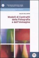 Modelli di contratti della fotografia e dell'immagine di Salvo Dell'Arte edito da Experta