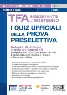 TFA insegnante di sostegno. I quiz ufficiali della prova preselettiva. Con software di simulazione edito da Edizioni Giuridiche Simone