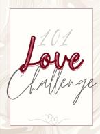 101 love challenge. 101 sfide speciali e giochi di coppia di Olivia Nucci edito da Youcanprint