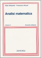 Analisi matematica vol.2 di Aldo Ghizzetti, Francesco Rosati edito da Zanichelli