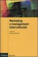 Marketing e management interculturale edito da Il Mulino