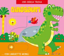 Dinosauri. Chi cerca trova. Ediz. a colori edito da Edizioni del Baldo