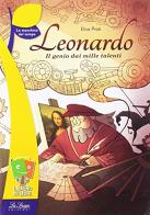 Leonardo il genio dai mille talenti di Elisa Prati edito da La Spiga Edizioni