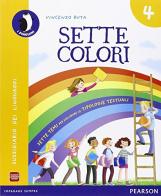 Sette colori. Per la Scuola elementare. Con e-book. Con espansione online vol.1 di Vincenzo Ruta edito da Pearson