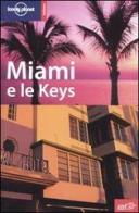 Miami e le Keys di Beth Greenfield edito da EDT