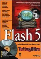Flash 5. Con CD-ROM di Robert Reinhardt, Lentz Jon W. edito da Apogeo