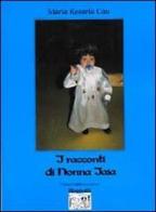 I racconti di nonna Iaia di M. Rosaria Cau edito da Montedit