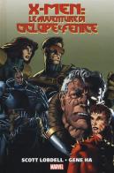 X-Men: Le avventure di Ciclope e Fenice di Scott Lobdell, Gene Ha, Jeph Loeb edito da Panini Comics