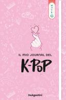 Il mio journal del K-pop edito da De Agostini
