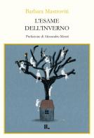 L'esame dell'inverno di Barbara Mastroviti edito da Interno Libri Edizioni