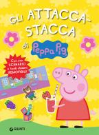 Gli attacca-stacca di Peppa Pig. Con adesivi di Silvia D'Achille edito da Giunti Editore