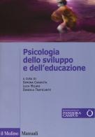 Psicologia dello sviluppo e dell'educazione edito da Il Mulino