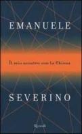 Il mio scontro con la chiesa di Emanuele Severino edito da Rizzoli