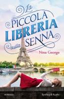 La piccola libreria sulla Senna di Nina George edito da Sperling & Kupfer