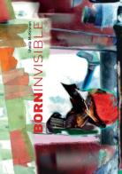 Born invisible. Ediz. italiana e inglese di Sheila McKinnon edito da Gangemi Editore